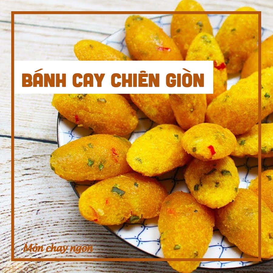 banh cay chien gion